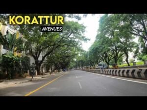 Kambar Street, Korattur, Chennai, Tamil Nadu: Location, Connectivity, Route, and FAQs